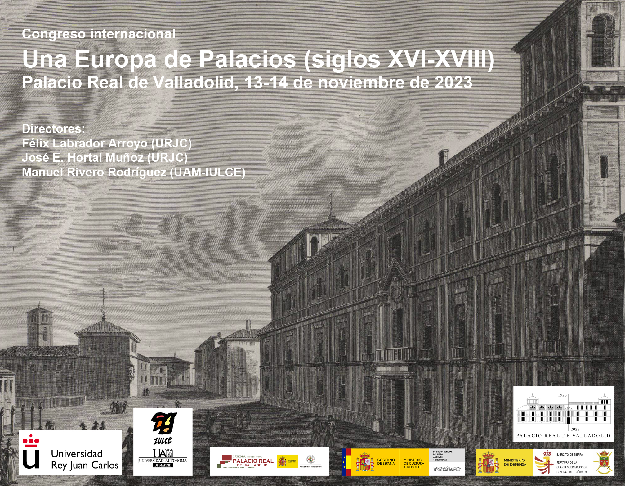 En este momento estás viendo Red Temática: Congreso Internacional «Una Europa de Palacios (siglos XVI-XVIII)