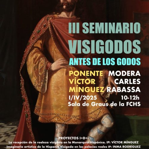 III seminario visigodos: antes de los godos
