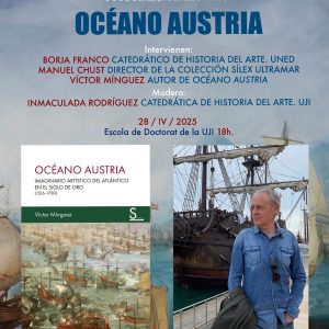 Novedad editorial: presentación del libro «Océano Austria.  Imaginario artístico del Atlántico en el Siglo de Oro (1516-1700)