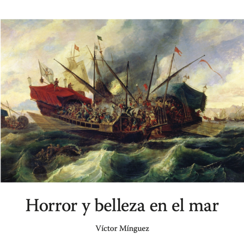 Novedad editorial: Horror y belleza en el mar (Biblioteca Potestas)