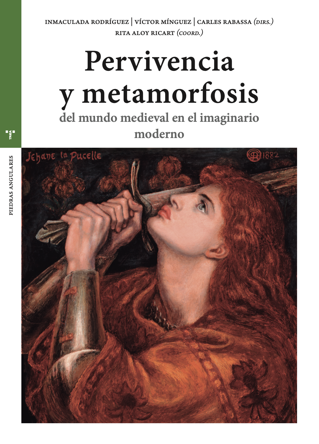 En este momento estás viendo Novedad editorial: Pervivencia y metamorfosis del mundo medieval en el imaginario moderno