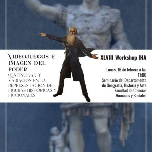 XLVIII Workshop IHA: Videojuegos e imagen del poder