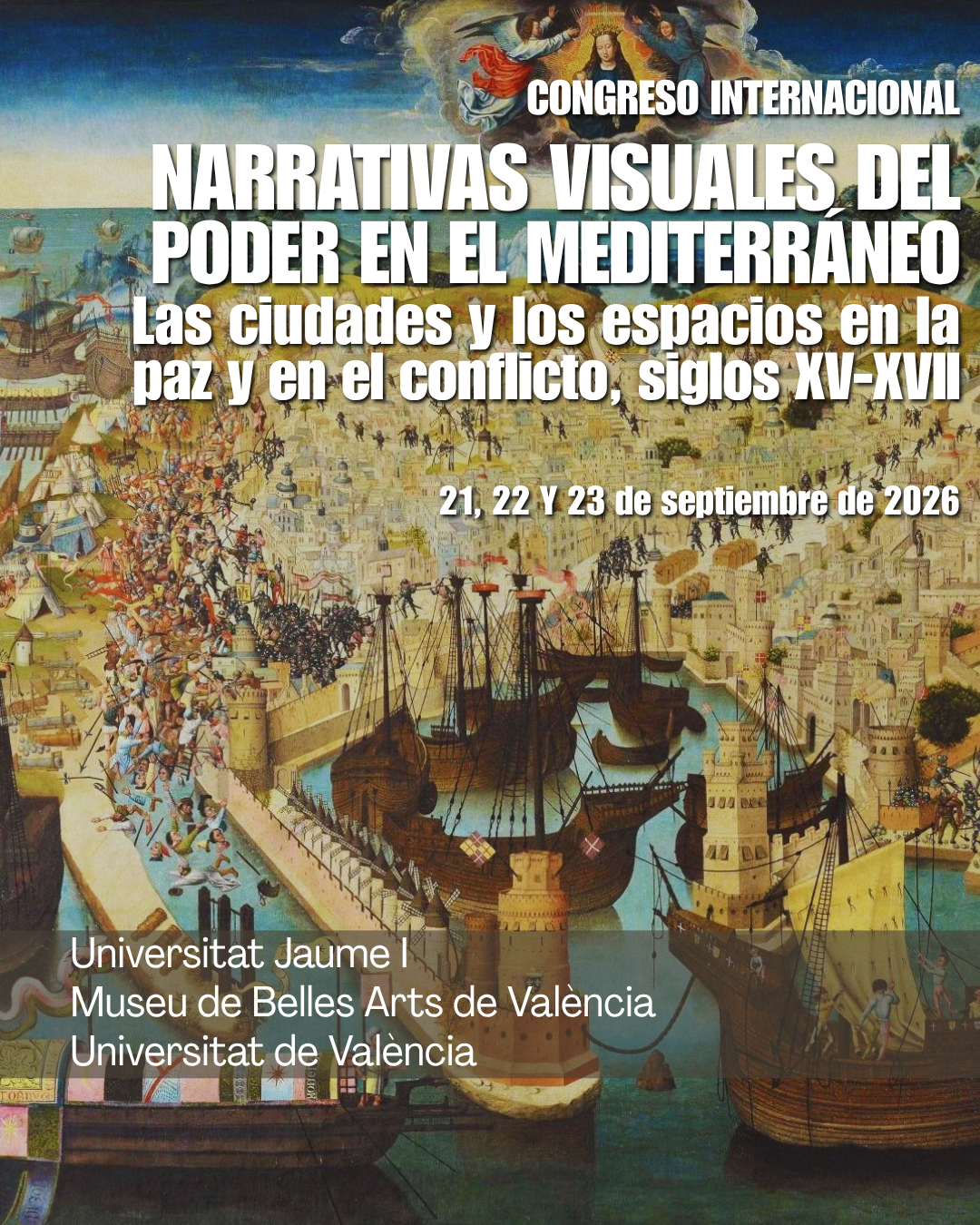 En este momento estás viendo CFP Congreso Internacional Narrativas visuales del poder en el Mediterráneo (siglos XV–XVII)